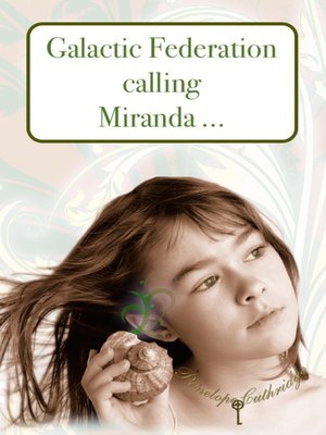 cover image of Galactic Federation Calling Miranda
